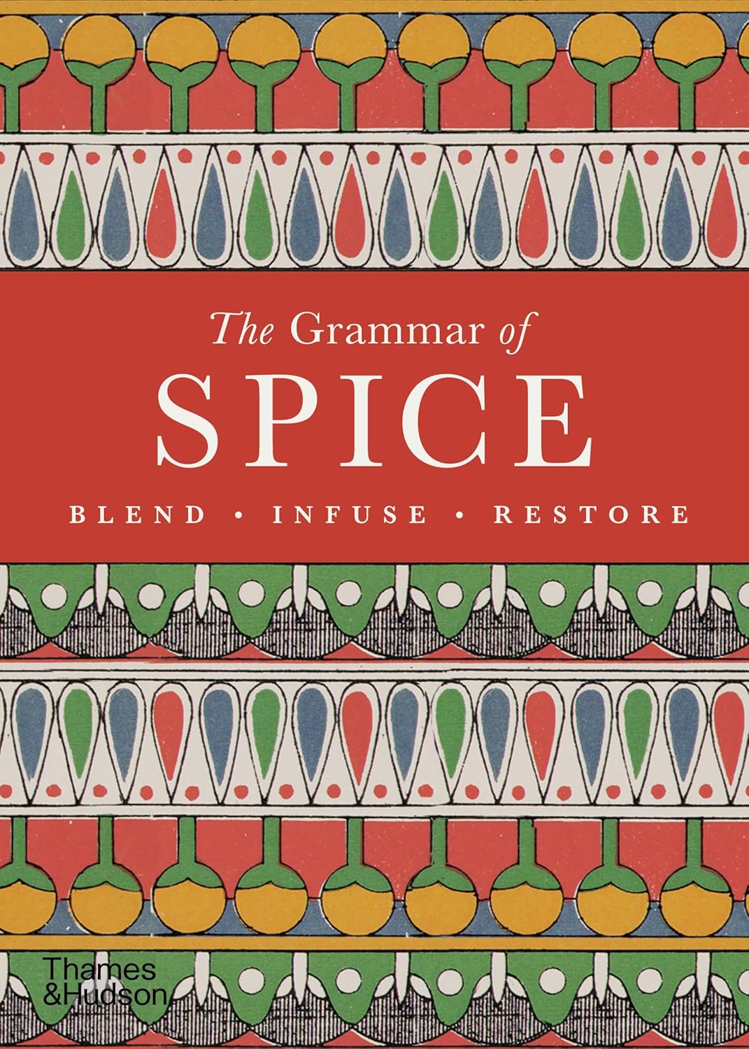 The Grammar of Spice, by Caz Hildebrand