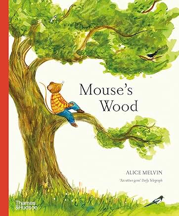 Mouse's Wood Board Book by Alice Melvin