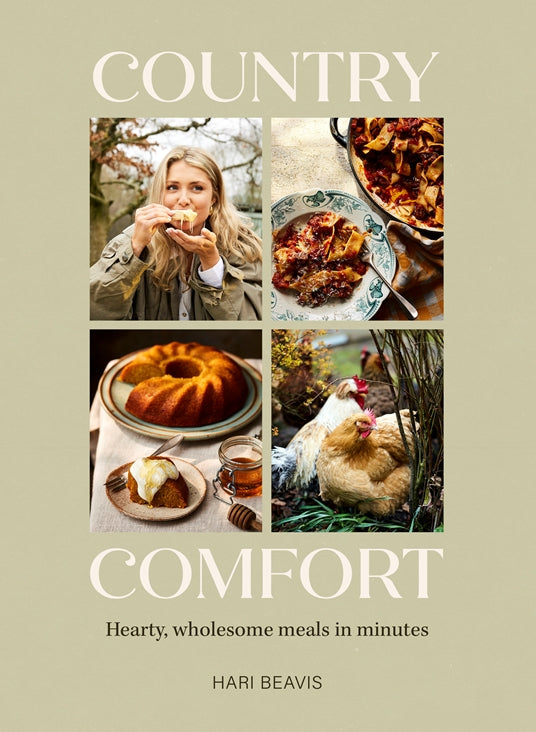Country Comfort, Hearty, wholesome meals in minutes by Hari Beavis